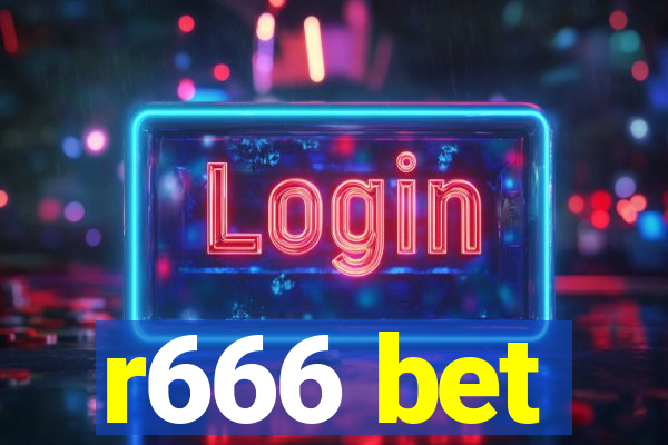 r666 bet